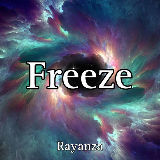 Rayanza - 'Freeze' [Ringtone]