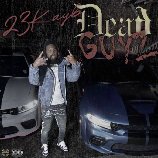 23Kayb - 'Dead Guyz' [Ringtone]