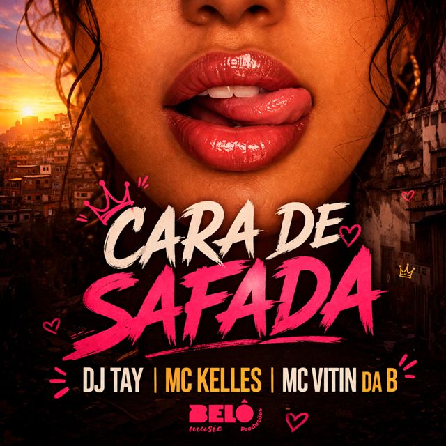 DJ Tay - 'CARA DE SAFADA (feat. Mc Kelles & MC VITIN DA B)' [Ringtone]