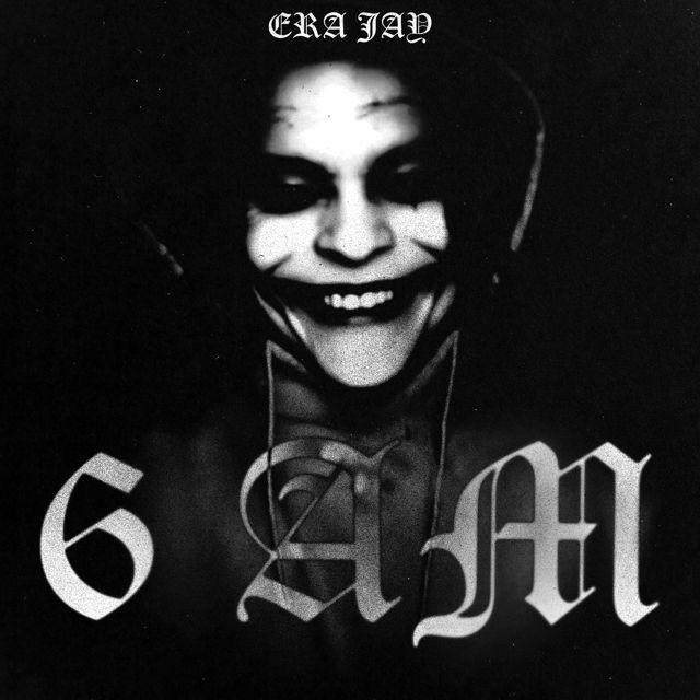 Era Jay - '6am' [Ringtone]