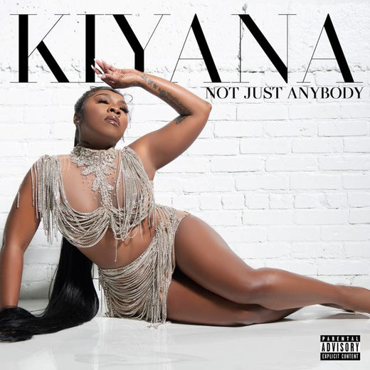 Kiyana - 'Not Just Anybody' [Ringtone]