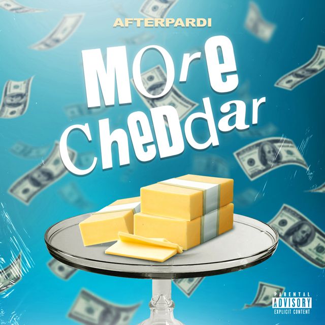 Afterpardi - 'More Cheddar' [Ringtone]