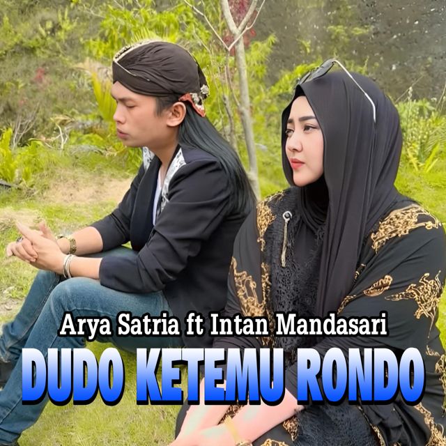 Arya Satria - 'Dudo Ketemu Rondo (feat. Intan Mandasari)' [Ringtone]