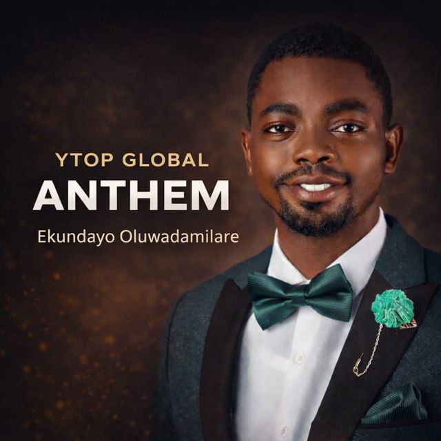 Ekundayo Oluwadamilare - 'YTOP GLOBAL ANTHEM' [Ringtone]