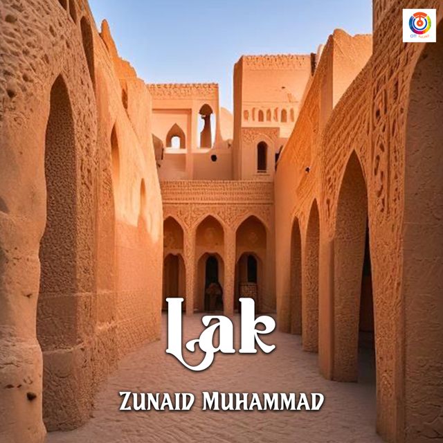 Zunaid Muhammad - 'Lak' [Ringtone]