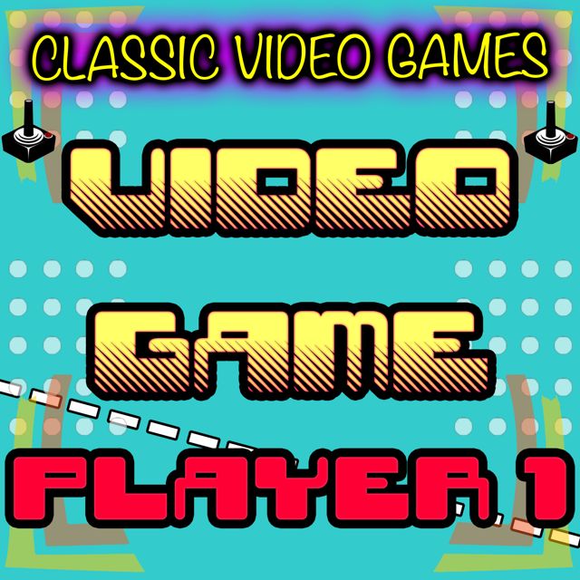 Classic Video Games - 'Video Game Player 1' [Ringtone]