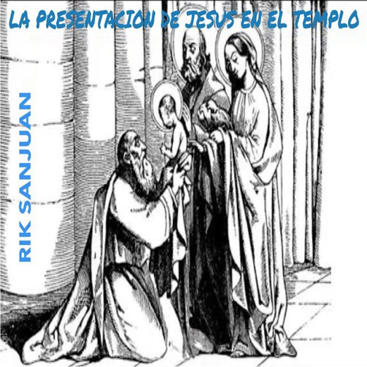 Rik SanJuan - 'La presentación de Jesús' [Ringtone]