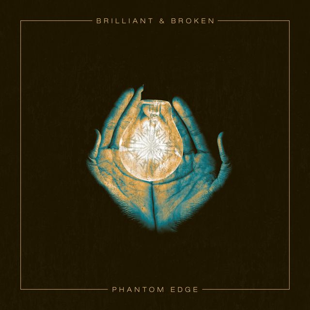 Phantom Edge - 'Brilliant & Broken' [Ringtone]