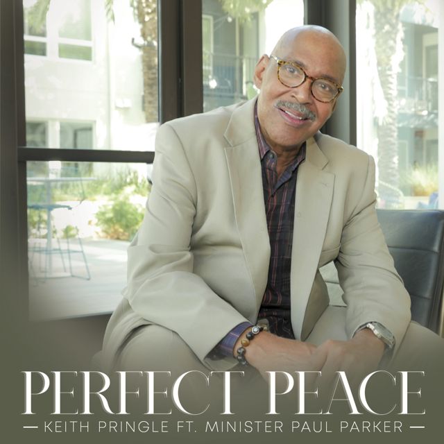Keith Pringle - 'Perfect Peace (feat. Minister Paul Parker) (feat. Minister Paul Parker)' [Ringtone]