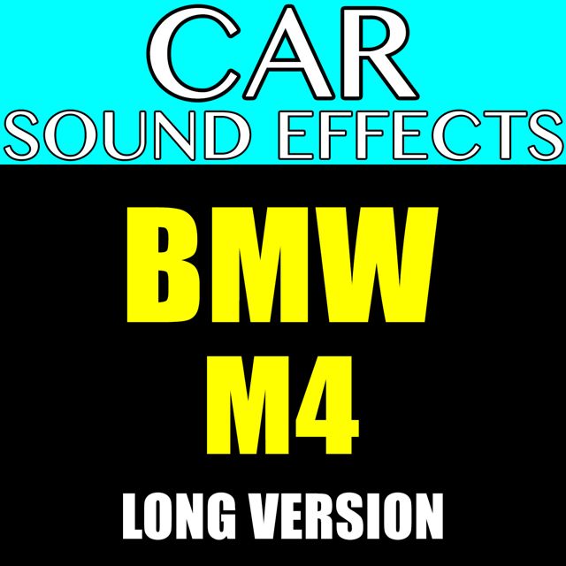 Car Sound Effects - 'BMW M4 Long Version' [Ringtone]