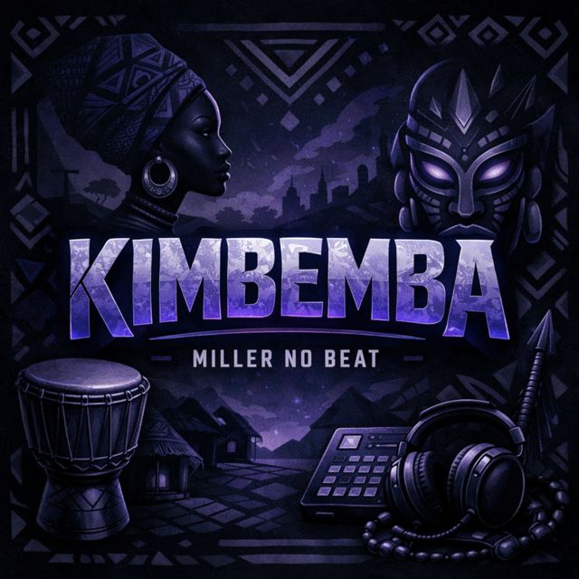 MILLER NO BEAT - 'KIMBEMBA' [Ringtone]