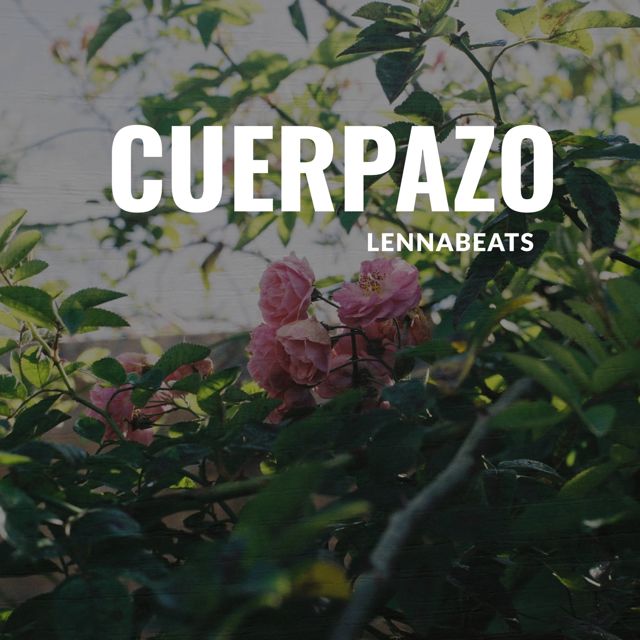 Lennabeats - 'Cuerpazo' [Ringtone]