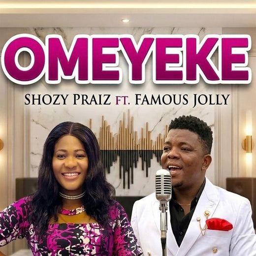 Shozy Praiz - 'OMEYEKE (feat. famous Jolly)' [Ringtone]