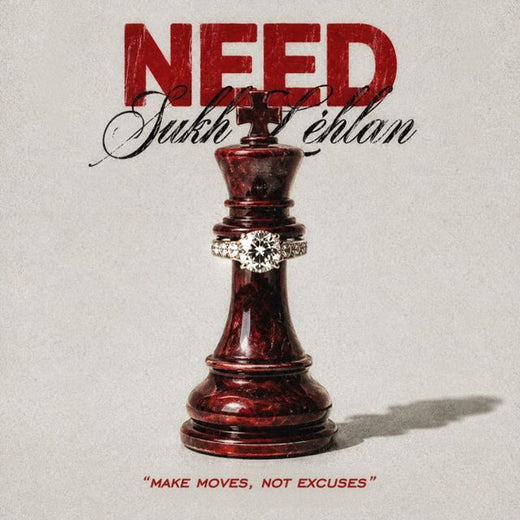 Sukh lehlan - 'NEED' [Ringtone]