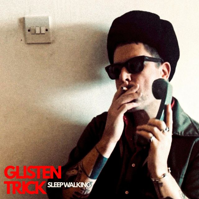 Glisten Trick - 'SLEEPWALKING' [Ringtone]