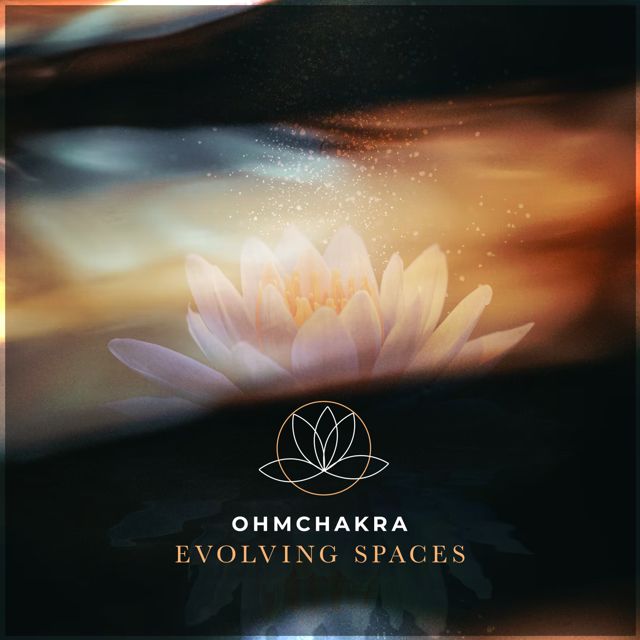 Ohmchakra - 'Evolving Spaces' [Ringtone]