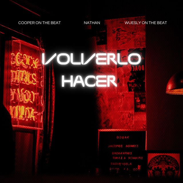Cooper On The Beat - 'VOLVERLO HACER (feat. Nathan & DEIKEL CARBO)' [Ringtone]