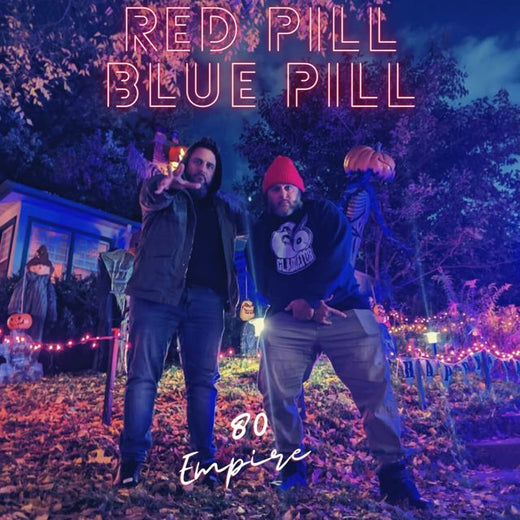 80 Empire - 'Red Pill Blue Pill' [Ringtone]