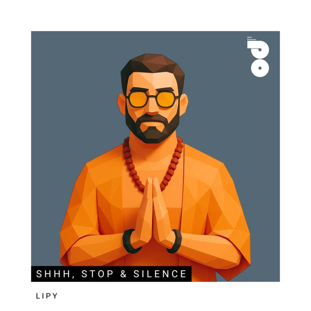 Lipy - 'Shhh, Stop & Silence (Extended)' [Ringtone]