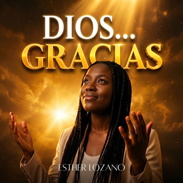 Esther Lozano - 'Dios... Gracias' [Ringtone]