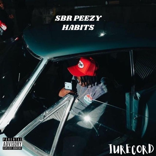 Sbr Peezyy - 'Habits' [Ringtone]