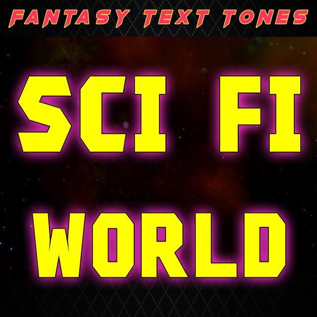 Fantasy Text Tones - 'Sci Fi World' [Ringtone]