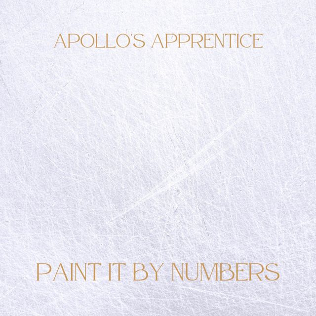 Apollo's Apprentice - 'Paint It By Numbers' [Ringtone]