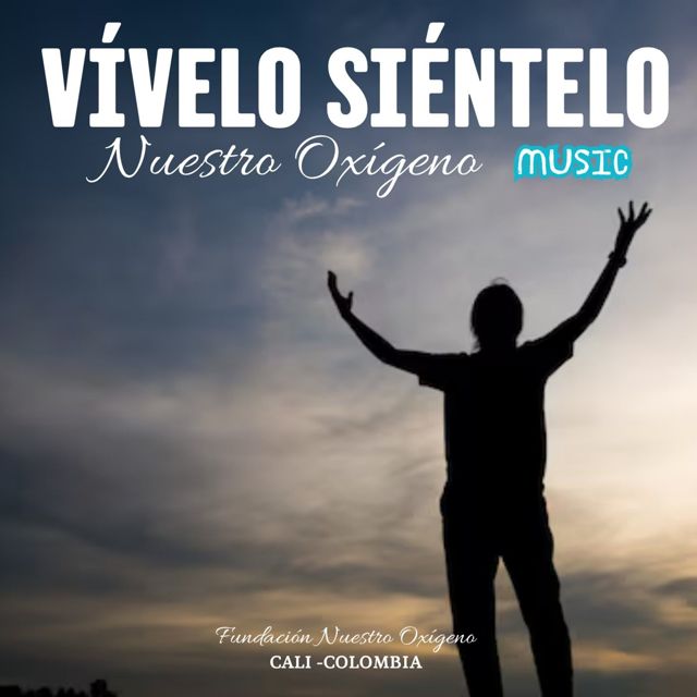Nuestro Oxígeno - 'VÍVELO SIENTELO' [Ringtone]