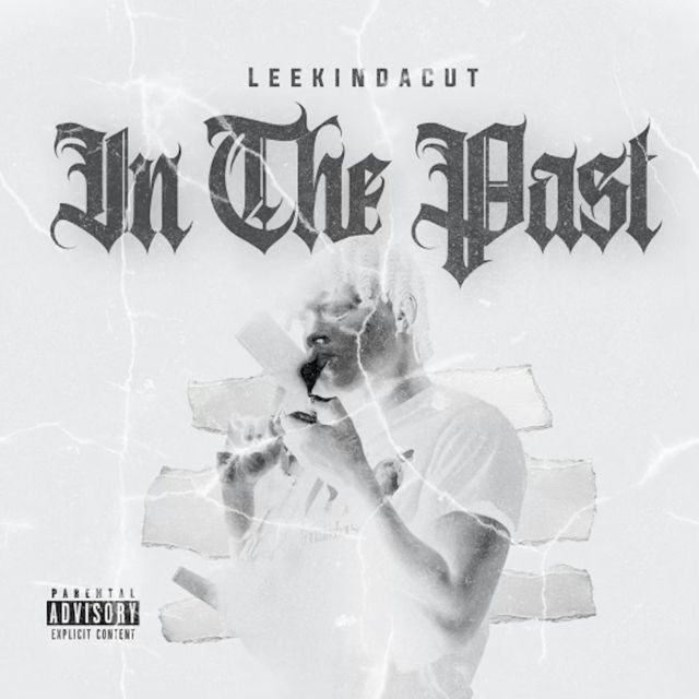 Leekindacut - 'In The Past' [Ringtone]