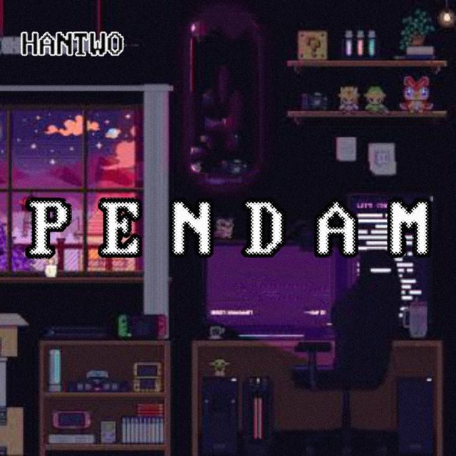 HANTWO - 'PENDAM' [Ringtone]