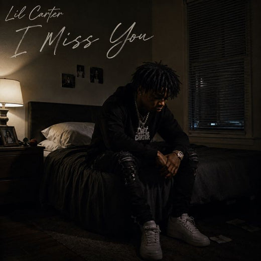 Lil Carter - 'I Miss You' [Ringtone]