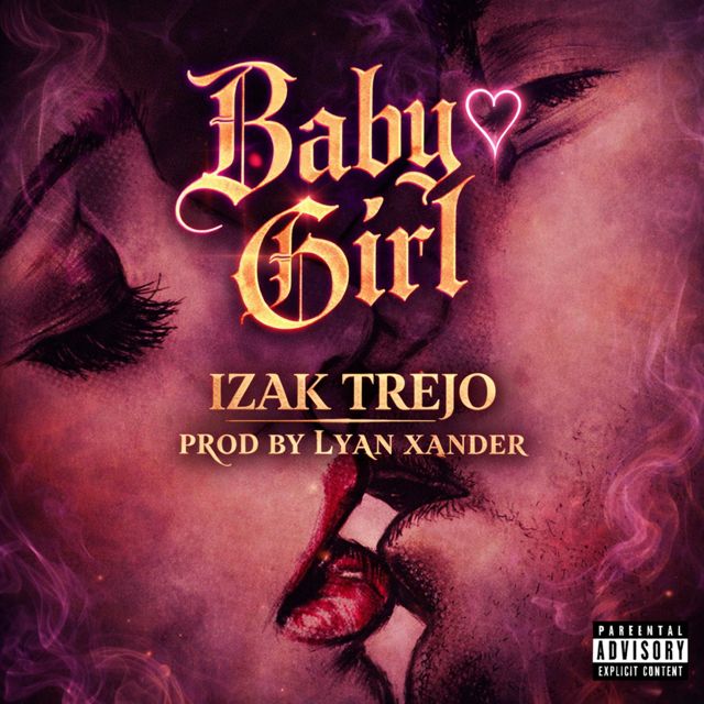 Izak Trejo - 'Baby Girl' [Ringtone]