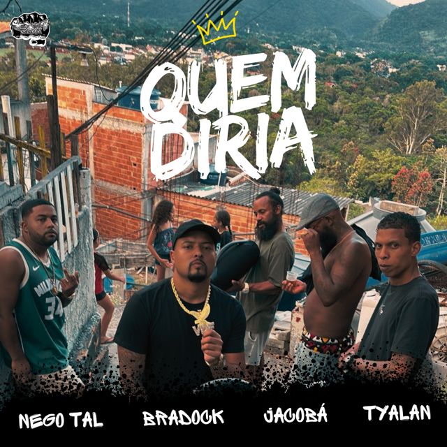 NEGOTAL - 'Quem Diria (feat. BRADOCK & JACOBÁ & TYALAN)' [Ringtone]