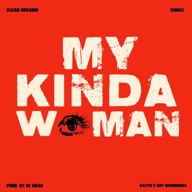 Elijah Rosario - 'My Kinda Woman' [Ringtone]