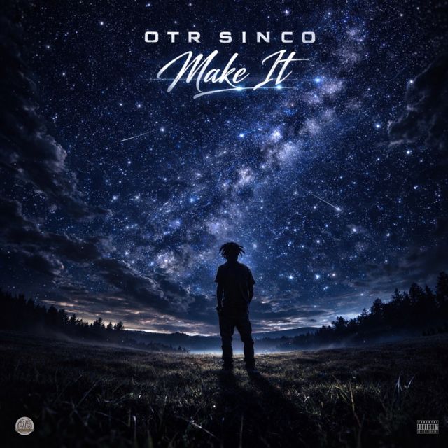 OTR Sinco - 'Make It' [Ringtone]