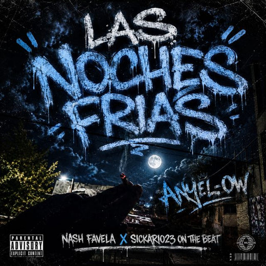 Anyel-ow - 'LAS NOCHES FRIAS (feat. Nash Favela & Sickario 23 Beatz)' [Ringtone]