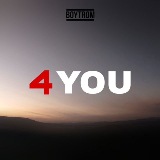 BoyTrom - '4 YOU' [Ringtone]