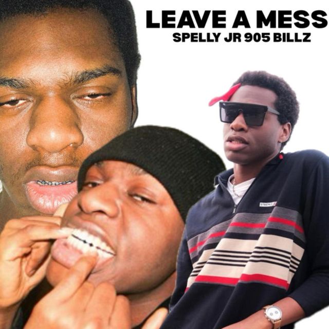 Spelly.jr - 'Leave A Mess (feat. 905 Billz & PKM RECORDS)' [Ringtone]