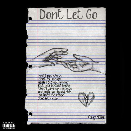 Yung Milly - 'Don't Let Go' [Ringtone]