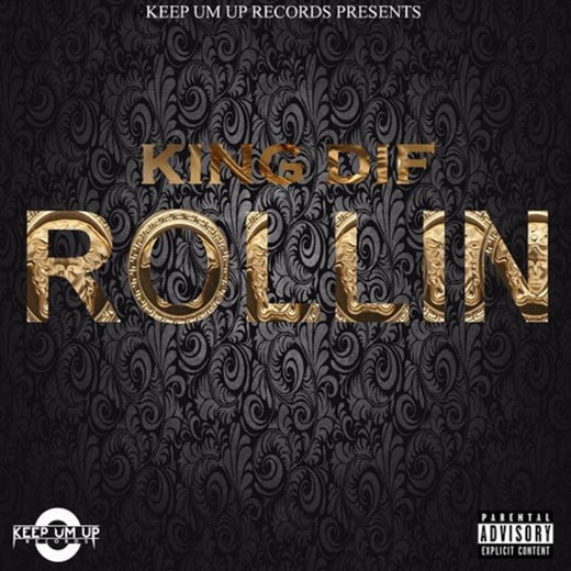 King Dif - 'Rollin' [Ringtone]