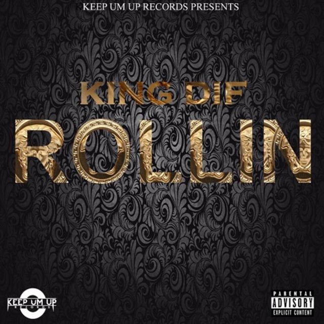 King Dif - 'Rollin' [Ringtone]