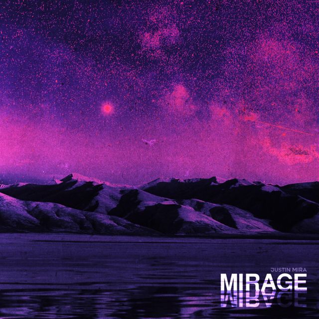 Justin Mira - 'MIRAGE' [Ringtone]