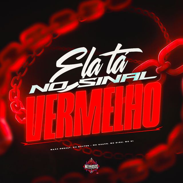 DJ Walter - 'Ela Ta No Sinal Vermelho (feat. Mc Nauan & MC Digu & Maax Deejay & Mc 21)' [Ringtone]