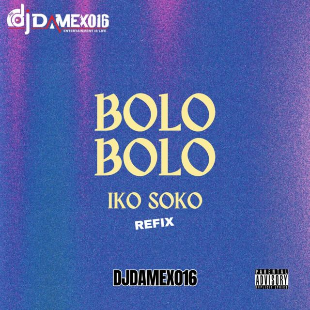 Djdamex 016 - 'Bolo Bolo Iko Soko' [Ringtone]