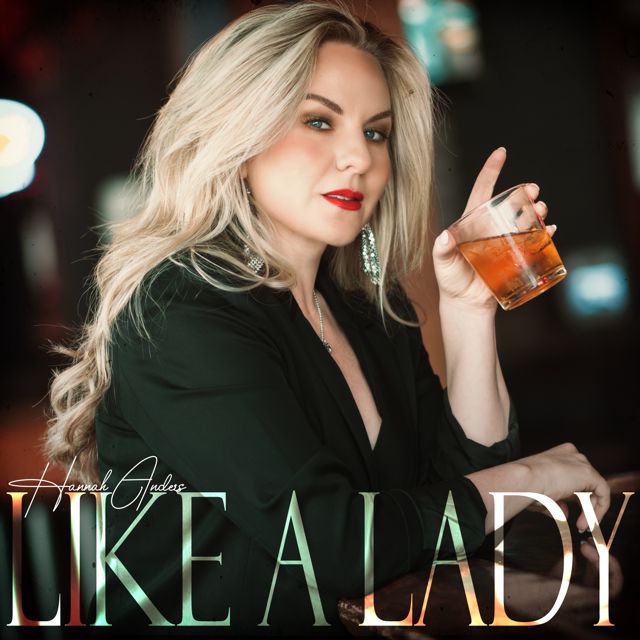 Hannah Anders - 'Like a Lady' [Ringtone]