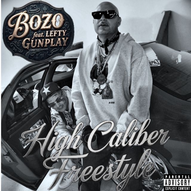 Bozo - 'High Caliber Freestyle (feat. Lefty Gunplay)' [Ringtone]