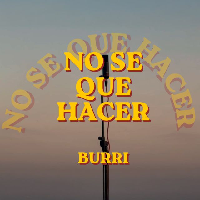 Burri - 'NoSeQueHacer' [Ringtone]