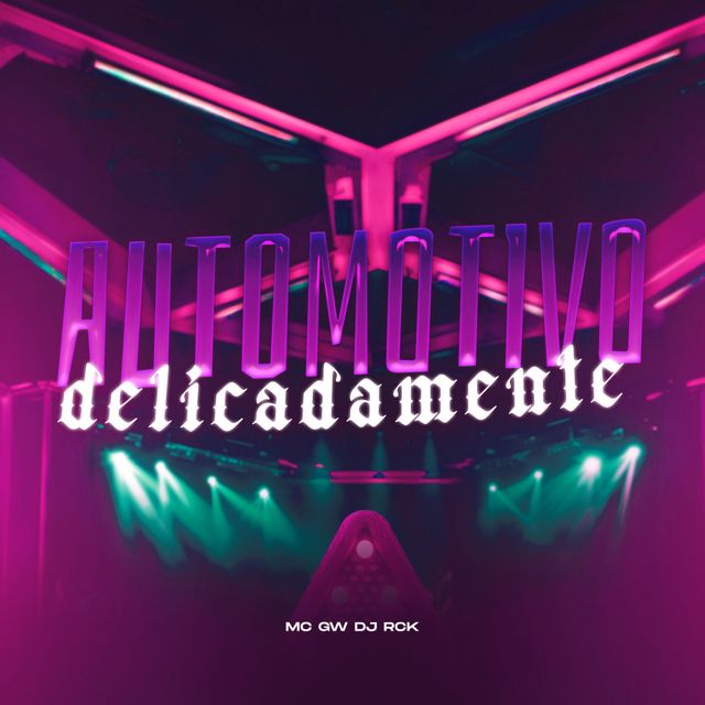 DJ RCK - 'AUTOMOTIVO DELICADAMENTE (feat. Mc Gw)' [Ringtone]