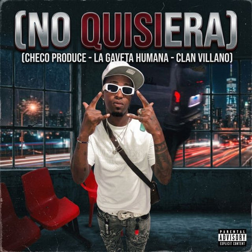 Checo Produce - 'No Quisiera (feat. La Gaveta Humana & Clan Villano)' [Ringtone]