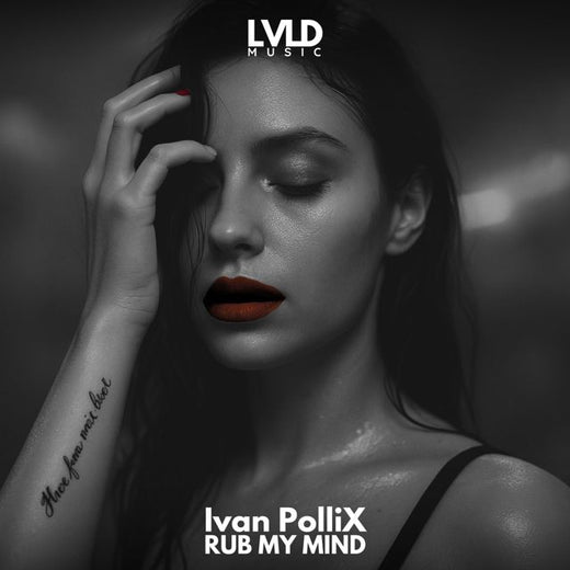 Ivan PolliX - 'Rub My Mind' [Ringtone]